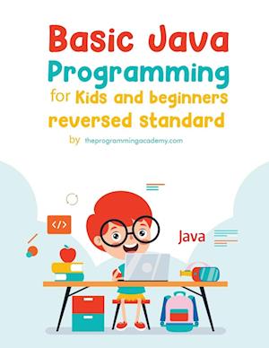 Basic Java Programming for Kids and Beginners (Revised Edition)