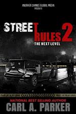 Street Rules 2: The Next Level 