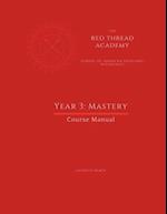 Red Thread Academy - Year 3: Mastery (Course Manual) 