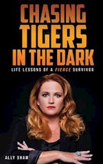Chasing Tigers in the Dark