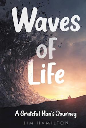 Waves of Life