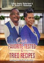 Our Favorite Tested & Tried Recipes: Cooking With The Richardson's 