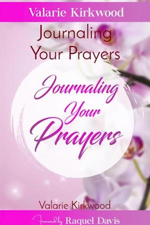 Journaling Your Prayers