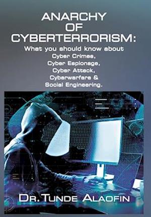 Anarchy of Cyberterrorism