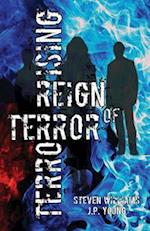 Reign of Terror: Terror Rising 