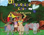 Jungalou Crew - The Ancients 