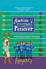 American Football & Passover