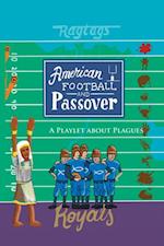 American Football & Passover