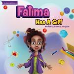 Fatima Has a Gift