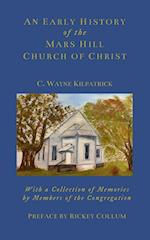 An Early History of the Mars Hills Church of Christ