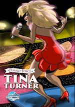 Female Force: Tina Turner 