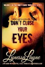 Don't Close Your Eyes