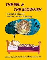The Eel and the Blowfish