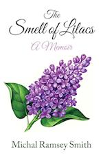 The Smell of Lilacs