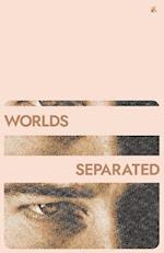 Worlds Separated 