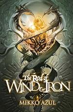 The Rod of Wind and Iron 