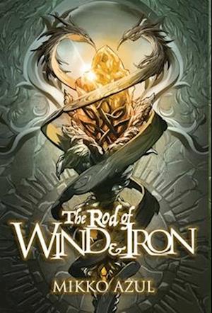 The Rod of Wind and Iron