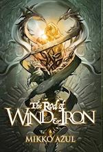 The Rod of Wind and Iron 