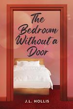 The Bedroom Without A Door 