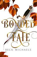 Bonded Fate (GOTM Limited Edition #2) 