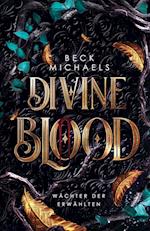 Divine Blood (Wächter der Erwählten 1)