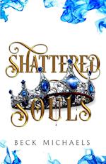 Shattered Souls (GOTM Limited Edition #3) 