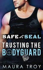 Safe with a SEAL - Trusting The Bodyguard 