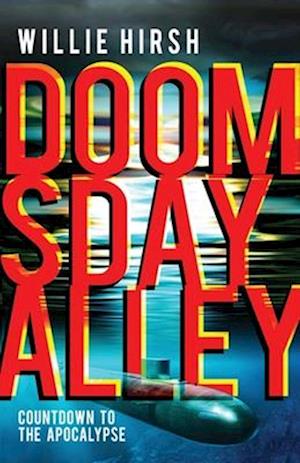 Doomsday Alley: Countdown to the Apocalypse