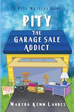 Pity The Garage Sale Addict 