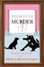 Framed Fur Murder 