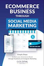 E-Commerce Business through Social Media Marketing