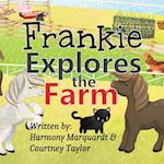 Frankie Explores the Farm 