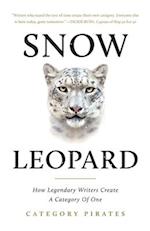 Snow Leopard: How Legendary Writers Create A Category Of One 