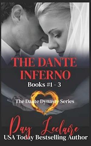 The Dante Inferno: The Dante Dynasty Series: Books 1 - 3
