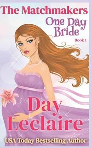 One Day Bride: The Matchmakers