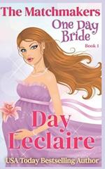 One Day Bride: The Matchmakers 