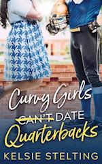 Curvy Girls Can't Date Quarterbacks 