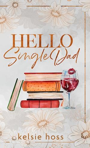 Hello Single Dad