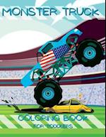 My First Monster Truck Coloring Book: Little Hands, Big Trucks: Toddler Coloring Book 