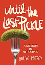 Until the Last Pickle