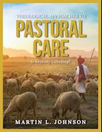 Theological Approaches to Pastoral Care