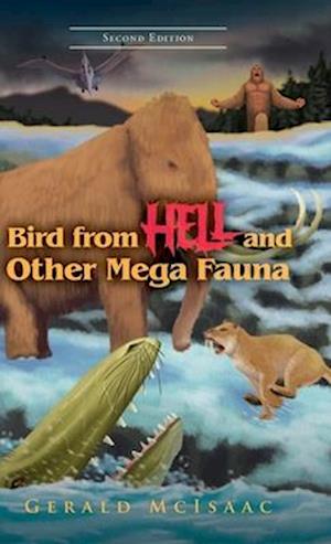 Bird From Hell And Other Mega Fauna