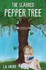 The Scarred Pepper Tree 