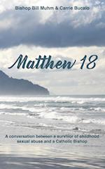 Matthew 18: A Conversation Between a Survivor of Child Sexual Abuse and a Catholic Bishop 