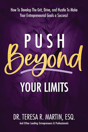 Push Beyond Your Limits