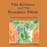 The Kittens and The Pumpkin Patch 