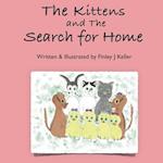 The Kittens and The Search for Home 