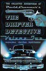 The Collected Adventures of the Drifter Detective: Volume Two 