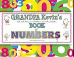 Grandpa Kevin's...Book of NUMBERS: really kinda strange, somewhat bizarre and overly unrealistic... 