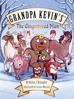 Grandpa Kevin's...The Gingerbread Man 